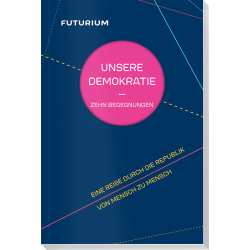 Futurium: Unsere Demokratie – 10 Begegnungen