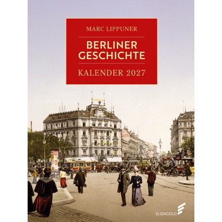 Kalender 2027 Berliner Geschichte